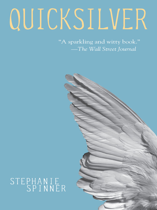 Title details for Quicksilver by Stephanie Spinner - Available